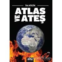 Atlas ve Ateş - İsa Küçük - Gita Yayınları