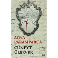 Ayna Paramparça - Cüneyt Ülsever - Doğan Kitap