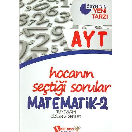 Dahi Adam AYT Matematik-2 Tümevarım, Diziler ve Seriler