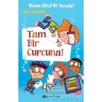 Bizim Okul Bi Acayip - Tam Bir Curcuna - Dan Gutman - Epsilon Yayınevi