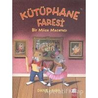 Kütüphane Faresi - Bir Müze Macerası - Daniel Kirk - Final Kültür Sanat Yayınları