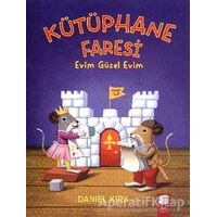 Kütüphane Faresi - Evim Güzel Evim - Daniel Kirk - Final Kültür Sanat Yayınları