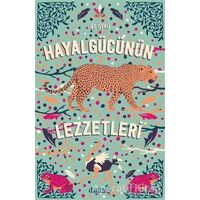 Hayal Gücünün Lezzetleri - Kolektif - Dante Kitap