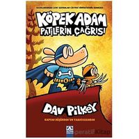 Köpek Adam - 6 / Patilerin Çağrısı - Dav Pilkey - Altın Kitaplar