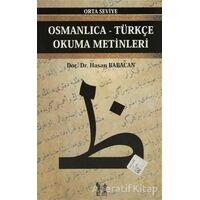 Osmanlıca-Türkçe Okuma Metinleri - Orta Seviye-9 - Hasan Babacan - Altın Post Yayıncılık