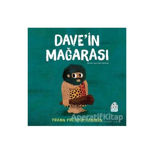 Dave’in Mağarası - Frann Preston-Gannon - Pötikare Yayıncılık