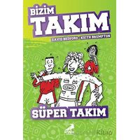 Süper Takım - Bizim Takım - David Bedford - Erdem Çocuk