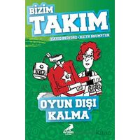 Oyun Dışı Kalma - Bizim Takım - David Bedford - Erdem Çocuk