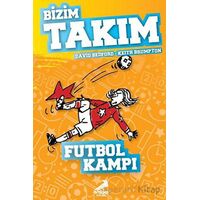 Futbol Kampı - Bizim Takım - David Bedford - Erdem Çocuk