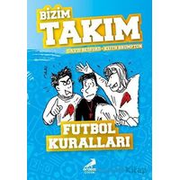 Futbol Kuralları - Bizim Takım - David Bedford - Erdem Çocuk