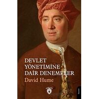Devlet Yönetimine Dair Denemeler - David Hume - Dorlion Yayınları