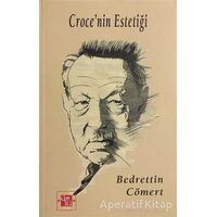 Croce’nin Estetiği - Bedrettin Cömert - De Ki Yayınları