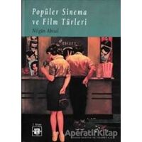 Popüler Sinema ve Film Türleri - Nilgün Abisel - De Ki Yayınları