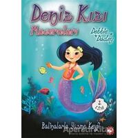 Balinalarla Yüzme Keyfi - Deniz Kızı Maceraları 3.Kitap - Debbie Dadey - Beyaz Balina Yayınları