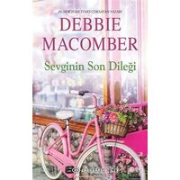 Sevginin Son Dileği - Debbie Macomber - Epsilon Yayınevi