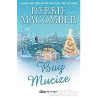 Bay Mucize - Debbie Macomber - Epsilon Yayınevi
