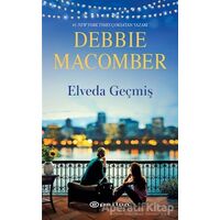 Elveda Geçmiş - Debbie Macomber - Epsilon Yayınevi