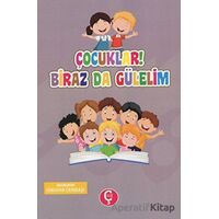 Çocuklar! Biraz da Gülelim - Ismahan Çeribaşı - Çeri Yayınları