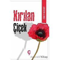 Kırılan Çiçek (Türkçe-Kürtçe) - Zübeyt Bozkurt - Çeri Yayınları
