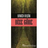 Bize Göre - Ahmed Haşim - Araf Yayınları