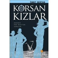 Korsan Kızlar - İsmet Bertan - Günışığı Kitaplığı