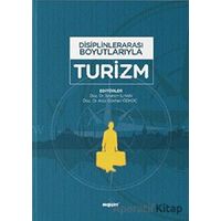 Disiplinlerarası Boyutlarıyla Turizm - İbrahim İlhan - Değişim Yayınları