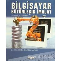 Bilgisayar Bütünleşik İmalat - Henry W. Kraebber - Değişim Yayınları