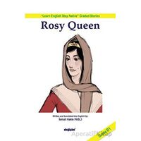 Rosy Queen - İsmail Hakkı Paslı - Değişim Yayınları