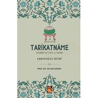 Tarikatname: Kadiriyye Usul ve Adabı - Eşrefoğlu Rumi - Selami Şimşek - Buhara Yayınları