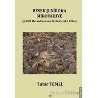 Beşek Jı Diroka Mırovahıye - Tahir Temel - Ar Yayınları