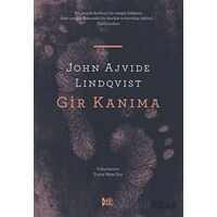 Gir Kanıma - John Ajvide Lindqvist - Delidolu