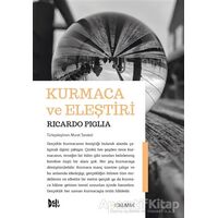 Kurmaca ve Eleştiri - Ricardo Piglia - Delidolu