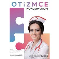 Otizmce Konuşuyorum - Hatice Çelik - Morena Yayınevi