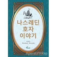 Nasreddin Hoca - Korece Seçme Hikayeler - Demet Küçük - Profil Kitap