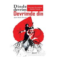 Dinde Devrim Devrimde Din - Aydın Mutlu Dinçoğul - Demos Yayınları