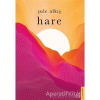 Hare - Şule Alkış - Destek Yayınları