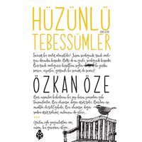 Hüzünlü Tebessümler İkinci Kitap - Özkan Öze - Uğurböceği Yayınları