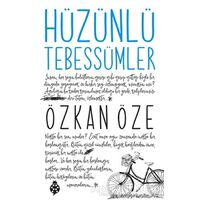 Hüzünlü Tebessümler - Özkan Öze - Uğurböceği Yayınları