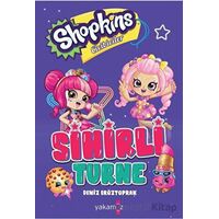 Shopkins Sihirli Turne - Deniz Eröztoprak - Yakamoz Yayınevi