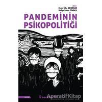 Pandeminin Psikopolitiği - Deniz Ülke Arıboğan - İnkılap Kitabevi