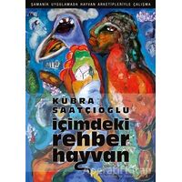 İçimdeki Rehber Hayvan - Kübra Saatçıoğlu - Naviga Yayınları