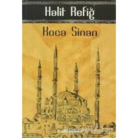 Koca Sinan - Halit Refiğ - Dergah Yayınları