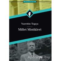 Millet Mistikleri - Nurettin Topçu - Dergah Yayınları