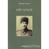Divançe - Mustafa Nazmi - Dergah Yayınları