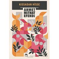 Kıssadan Hisse - Ahmet Mithat - Dergah Yayınları