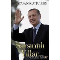 Sarsıntılı Yıllar - Mustafa Necati Ülgen - Cinius Yayınları