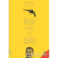 Kirov Cinayeti ve Stalin - Robert Conquest - h2o Kitap
