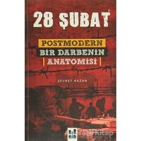 28 Şubat: Postmodern Bir Darbenin Anatomisi - Şevket Kazan - Mgv Yayınları