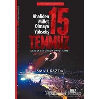 15 Temmuz - İsmail Kazdal - Erguvan Yayınevi