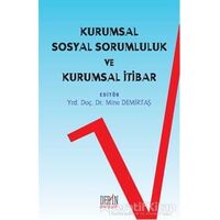Kurumsal Sosyal Sorumluluk ve Kurumsal İtibar - Kolektif - Derin Yayınları